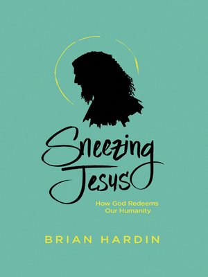 cover image of Sneezing Jesus